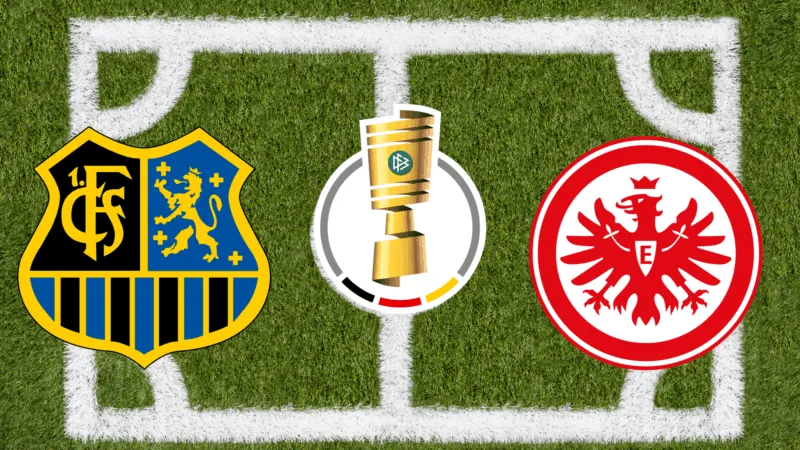 DFB-Pokal: Saarbrücken trifft auf Eintracht Frankfurt