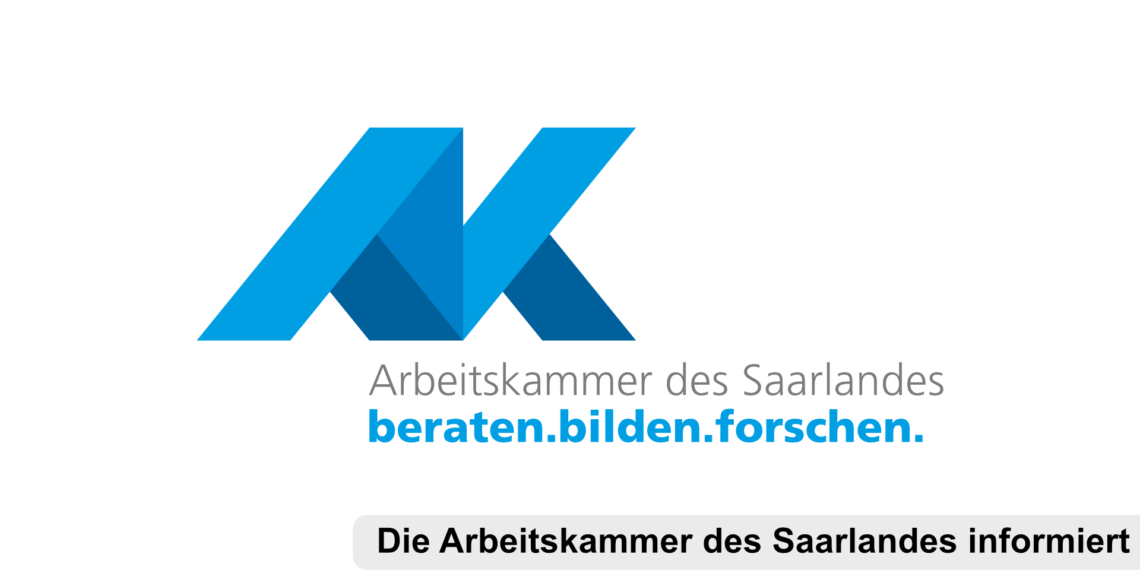 Die Arbeitskammer des Saarlandes informiert