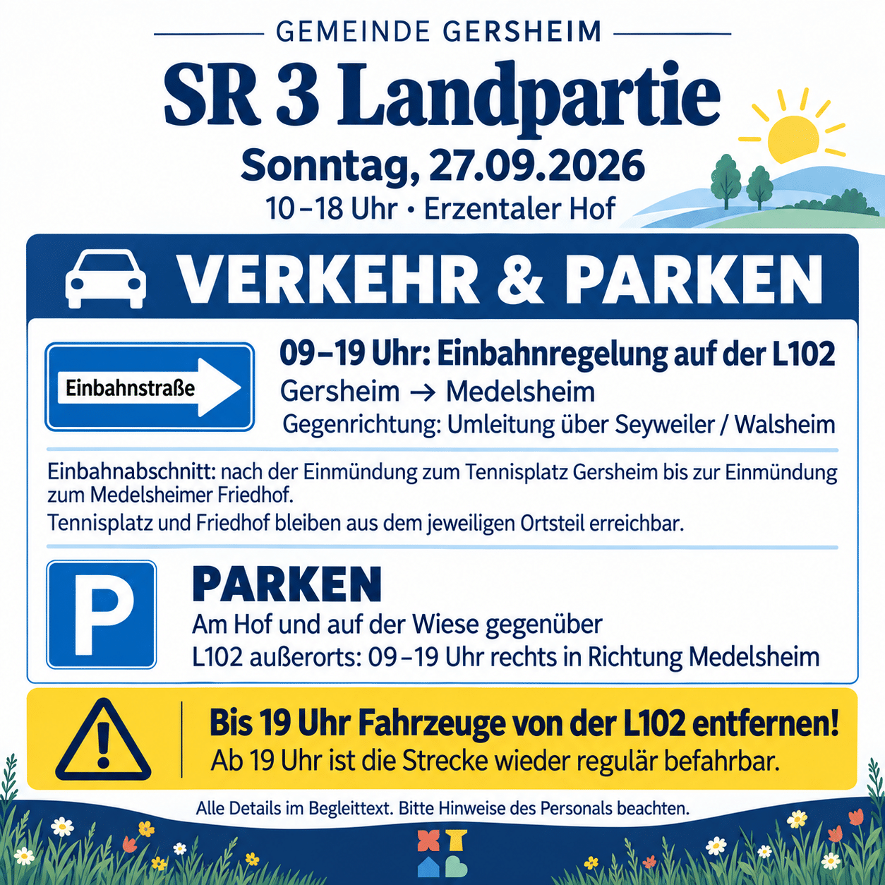 Einbahnregelung auf L102 zur „SR 3 Landpartie“ in Gersheim 1 Bild: Gemeinde Gersheim Verkehrsregelung zur „SR 3 Landpartie“ am Sonntag, 27.09.2026
