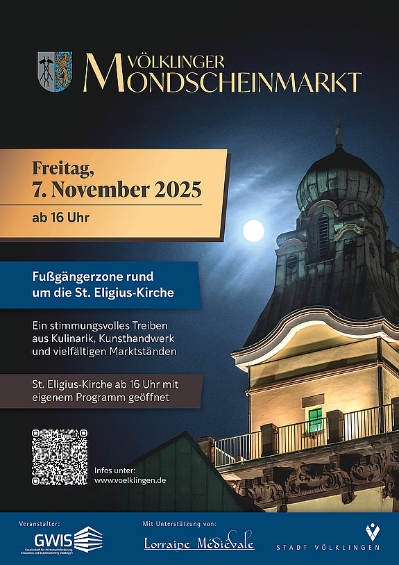 Völklinger Mondscheinmarkt am 6. November rund um die St. Eligius-Kirche 1 Aktuelles aus Völklingen Völklinger Mondscheinmarkt – Markterlebnis, Genuss und Unterhaltung bis in den Abend
