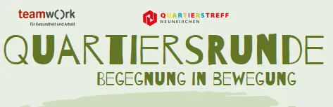 Quartiersrunde in Neunkirchen wird ab 23. Oktober fortgesetzt